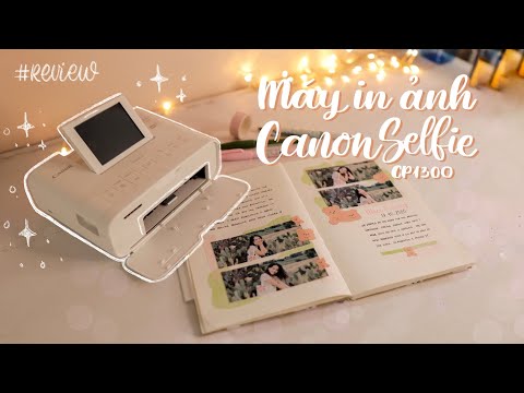 Máy In Ảnh Màu Mini Giá Rẻ - Sử dụng Máy In Ảnh Canon Selphy Trong Làm Sổ | Ri review | Happy Hidari