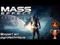 Mass Effect Andromeda - Expert en pyrotechnique - Trophée/Succès