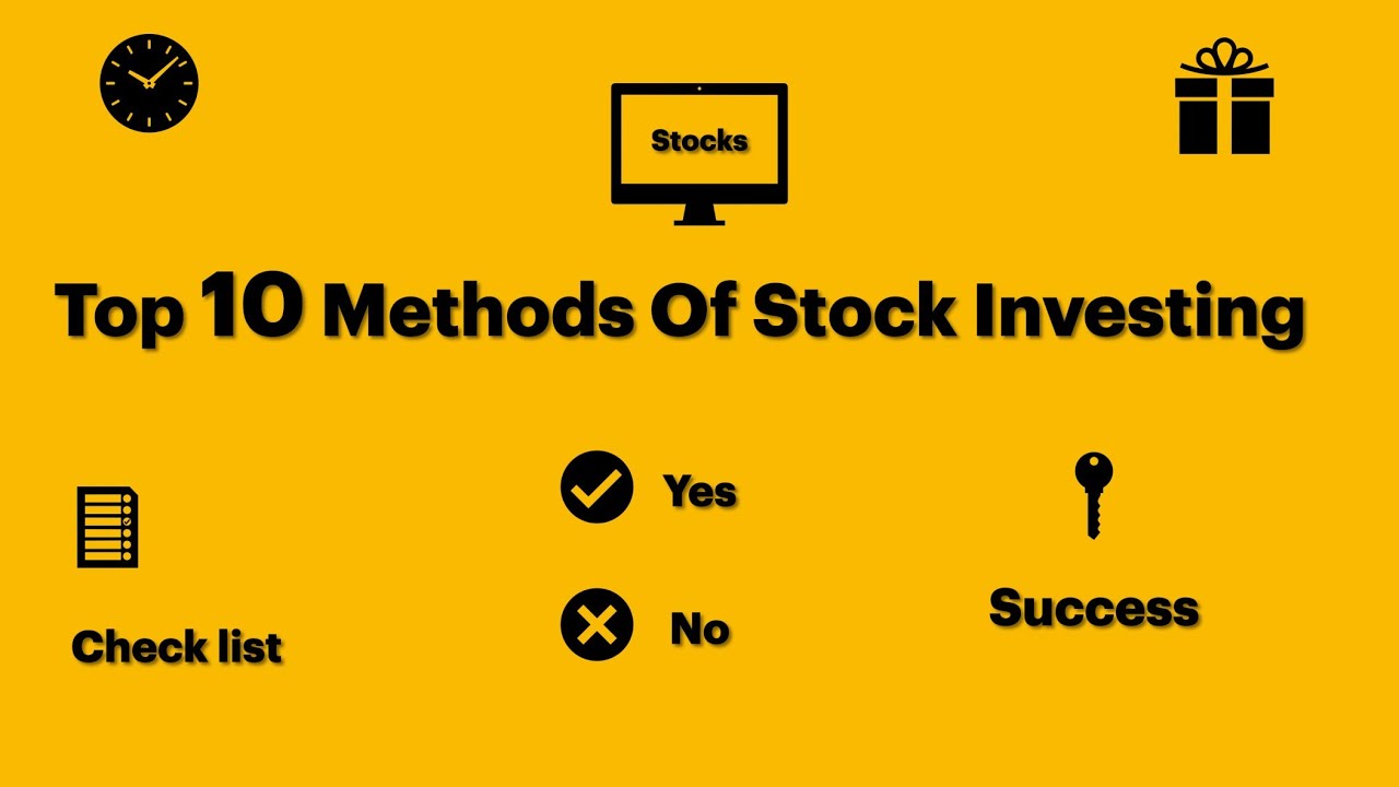 Top 10 Popular Ways Of Stock Investing YouTube