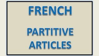French Grammar by Csaba Mező - Partitive Articles