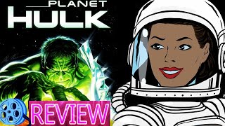 Planet Hulk 2010 Movie Review W Spoilers