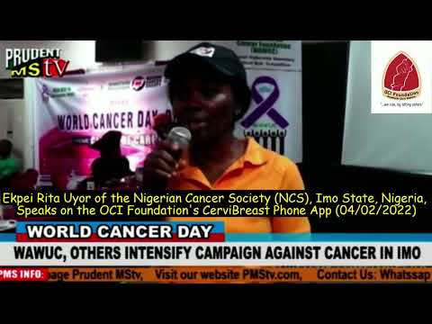 OCI Foundation's CerviBreast App: Ekpei Rita (NCS, Imo State) Speaks; 2022 World Cancer Day (4/2/22)