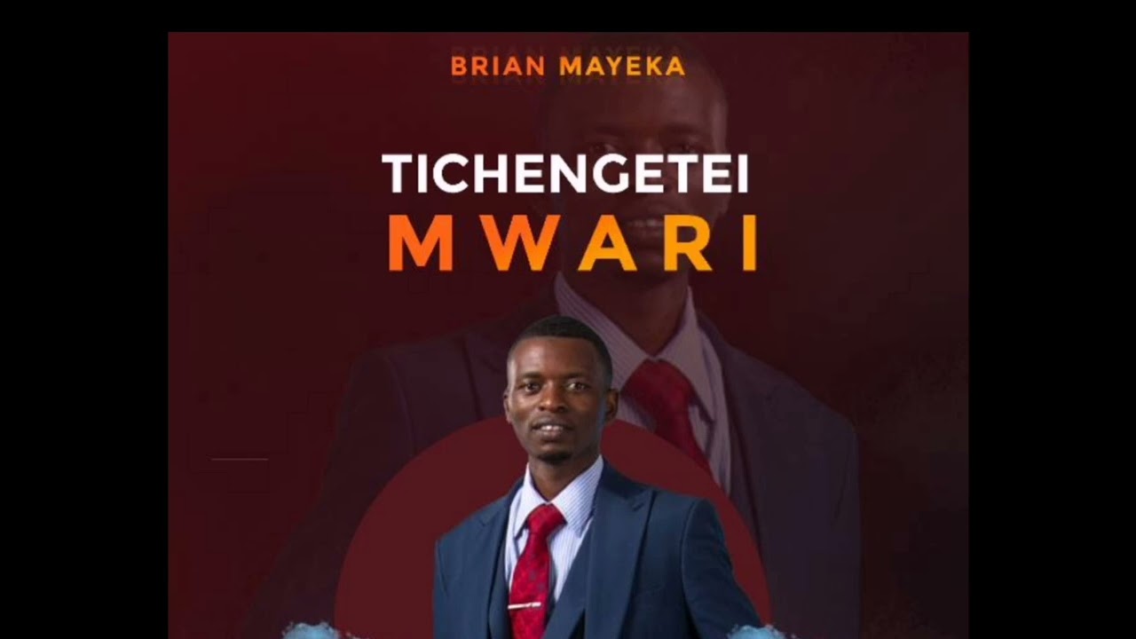 Tichengetei Mwari by Pastor B. Mayeka
