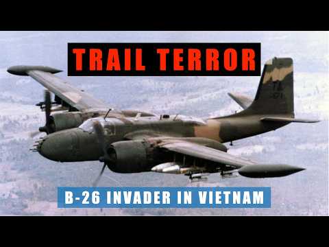 B-26 Invader in Laos and Vietnam - a Dangerous Last Dance