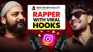 Instagram Viral Rapper FT. Akki Nindhaniya | Kanthastra Podcast EP 22