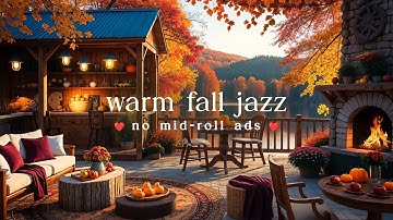 (NO MID-ROLL ADS) 🍁 Cozy Autumn Porch Jazz – Fireplace Ambience for Relaxing & Studying