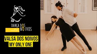 DANÇA DOS NOIVOS - MY ONLY ONE - SEBASTIÁN YATRA FT. ISABELA MERCED