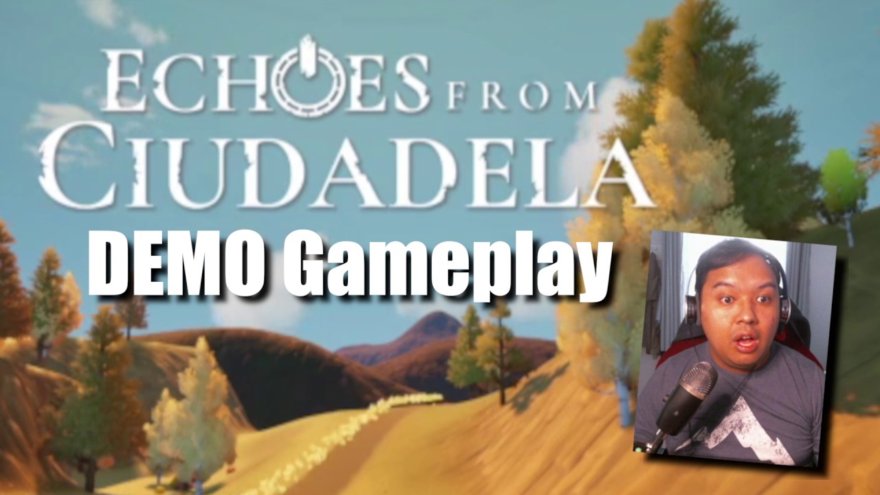 FIRST LOOK! Echoes of Ciudadela -- Demo Gameplay