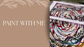 Paint With Me:  Intuitive Abstract Art Journal Play
