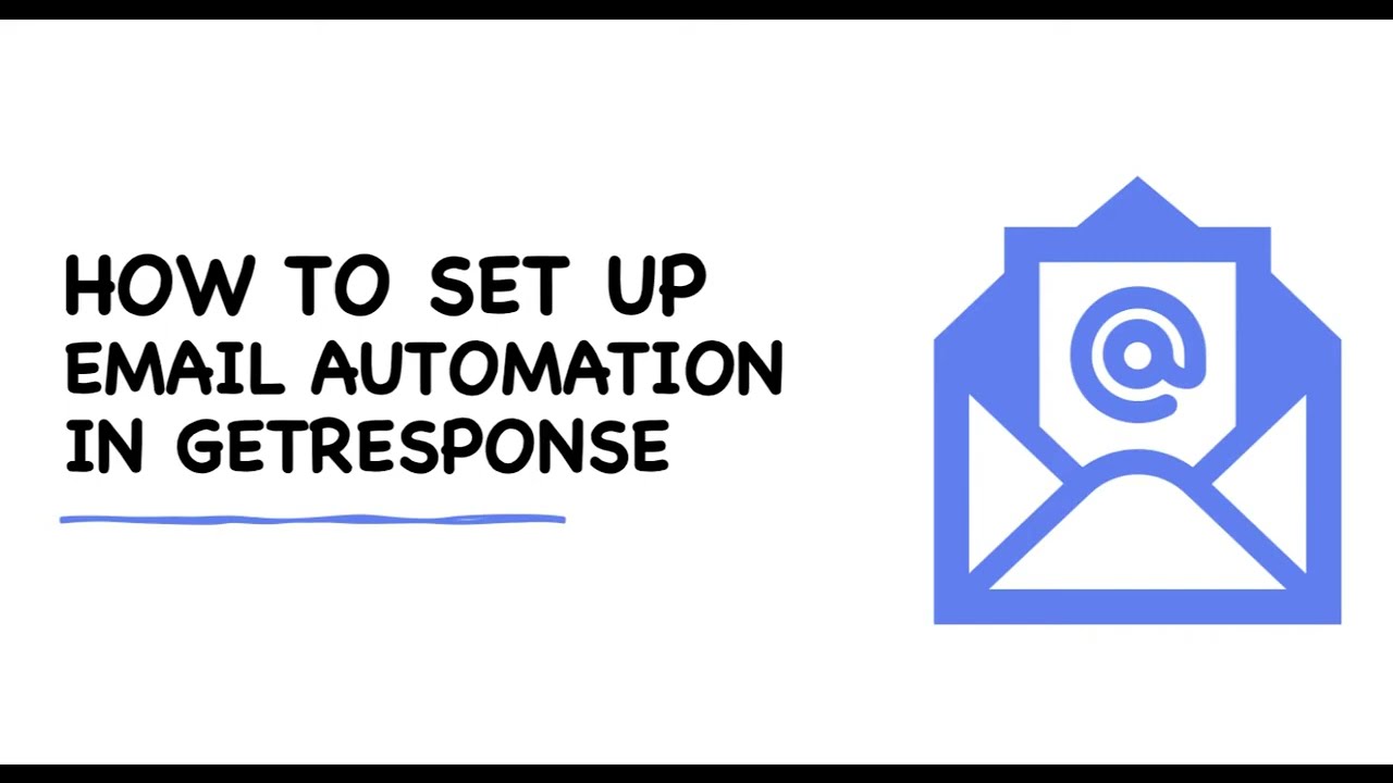 How To Set Up Email Automation In GetResponse - Get More Leads and Sales Today 2025