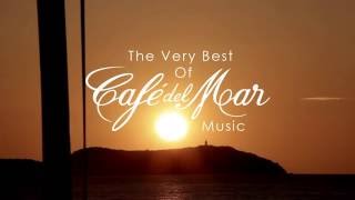 Best of Café del Mar   Kinobe   A Small Island   Ibiza Sunset