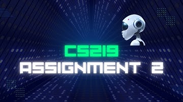 CS219 Assignment 2