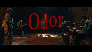 Mellow Youth「Odor」 