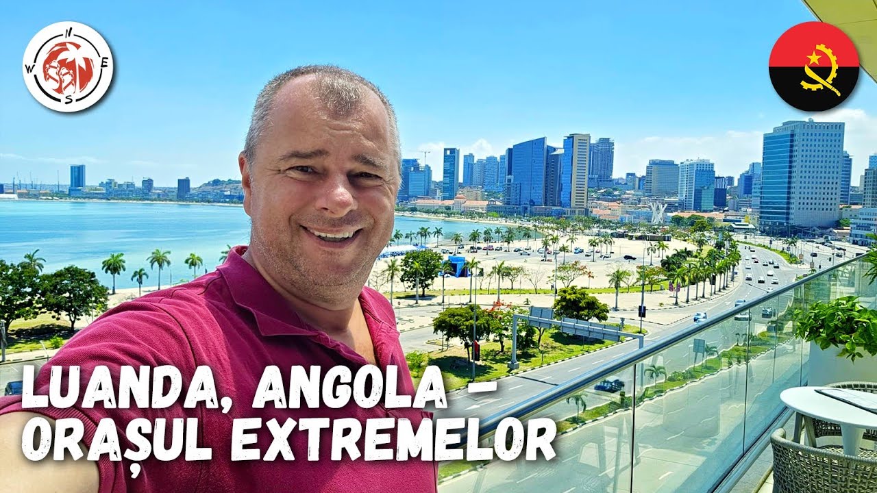 Viața locală în Luanda, Angola - Orașul extremelor, Lux și Opulență vs Sărăcie cruntă