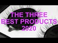 THE BEST 3 PRODUCTS OF 2020