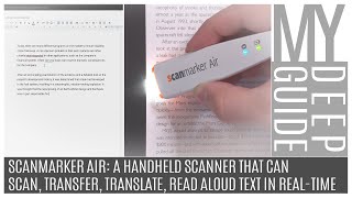 ScanMarker Air: A Handheld Scanner That Can Scan, Transfer, Translate, Read Aloud Text In RealTime