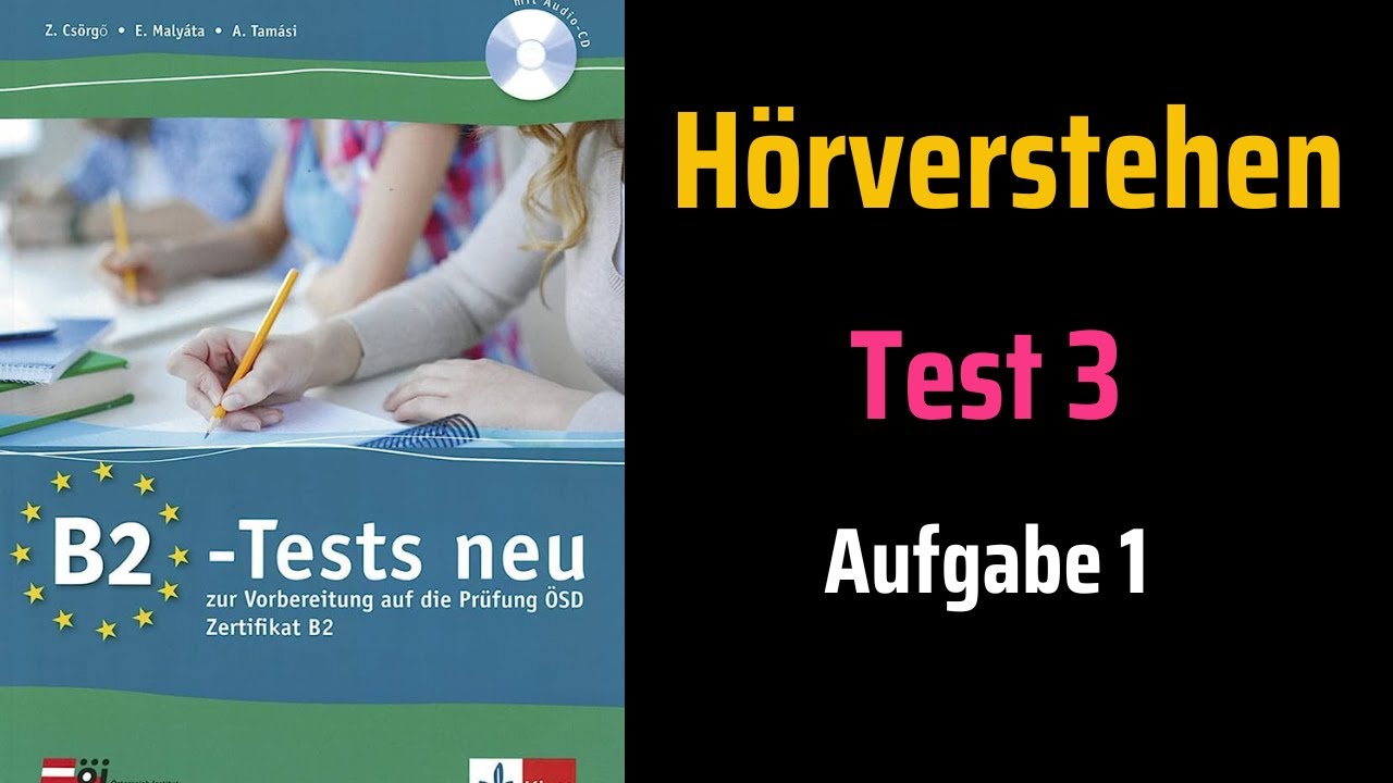 ÖSD Tests neu B2: Hören Test 3 Aufgabe 1 mit Lösungen