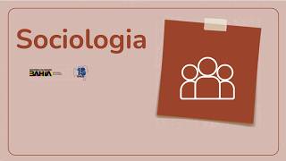 AULA DE SOCIOLOGIA 24/04/2026 3ª SÉRIE VESPERTINO