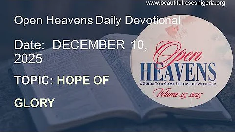 RCCG Open Heavens Daily Devotional December 10, 2025 by Pastor EA Adeboye