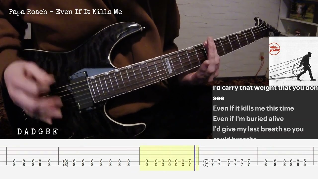 Papa Roach - Even If It Kills Me (guitar cover + tabs)