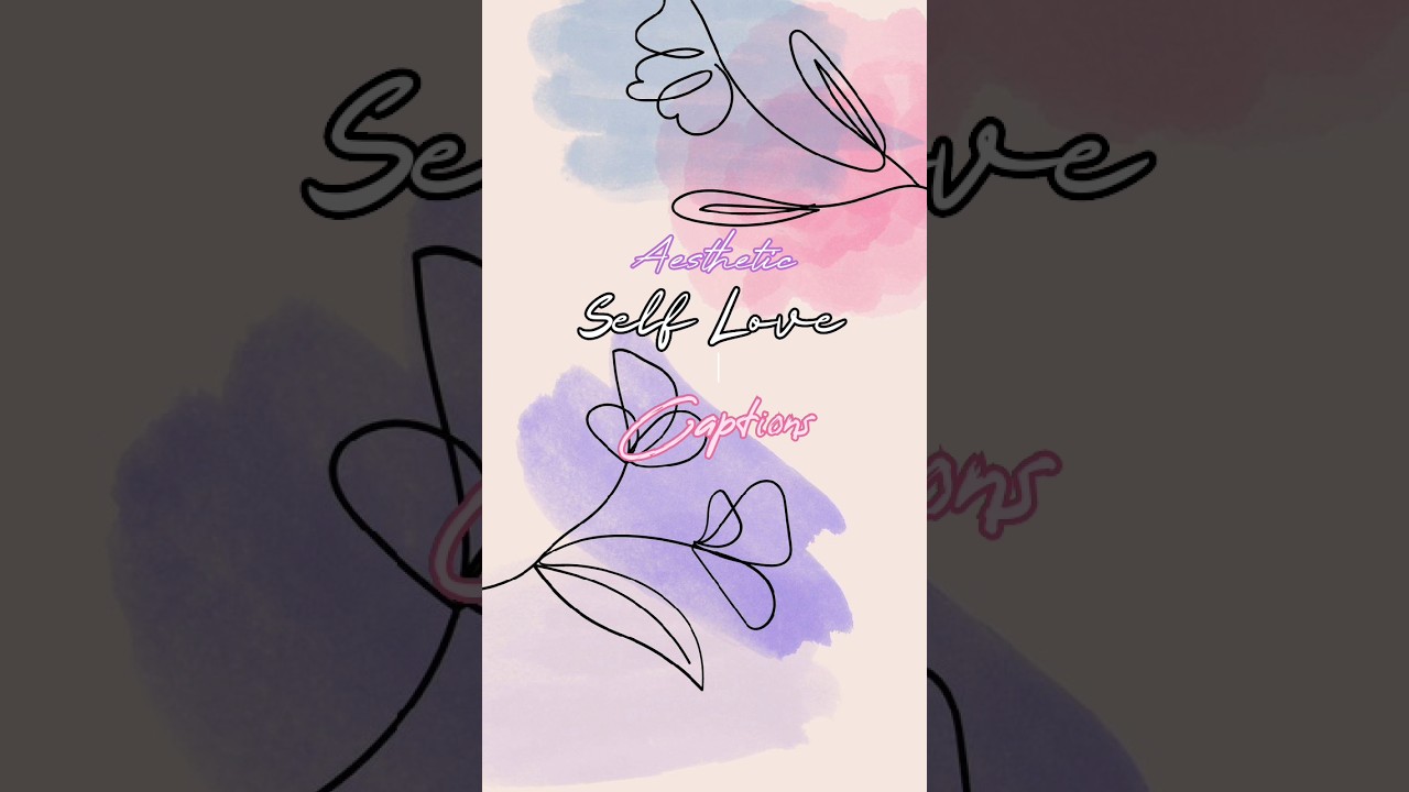 Self love captions for Instagram|| Short captions|| aesthetic captions 