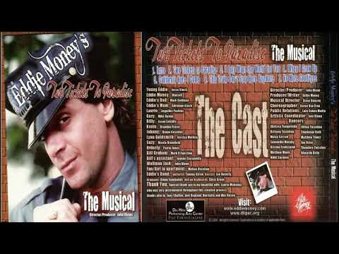 2   Two Tickets to Paradise   Eddie Money Musical