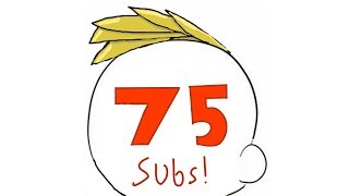 75 Sub Special! (Q&A)