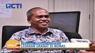 Khairul Fahmi: Ledakan di Monas Diduga Bukan Dari Granat Asap - SIP 04/12