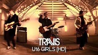 Travis - U16 Girls (Official Music Video) chords