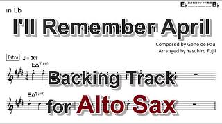 I'll Remember April - Backing Track with Sheet Music for Alto Sax