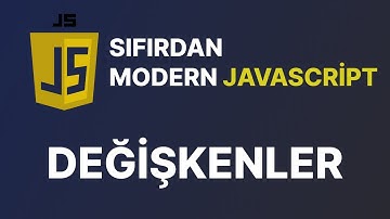 Sıfırdan Modern Javascript Eğitimi - Değişkenler