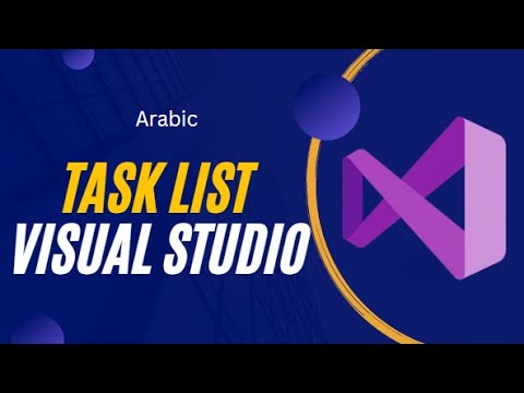 Task List in Visual Studio [Arabic] - YouTube