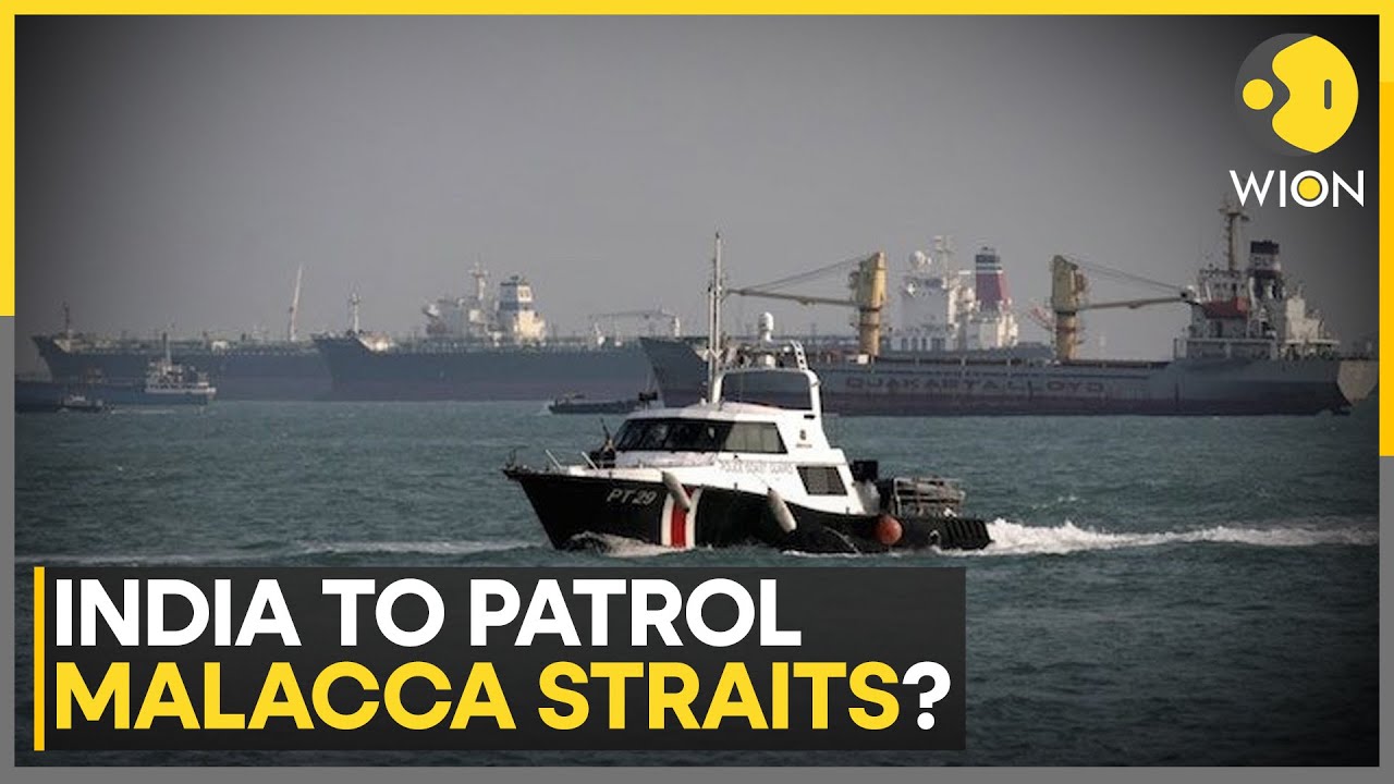 Discussions Underway on India Participating in Joint Patrols in Malacca Strait | WION