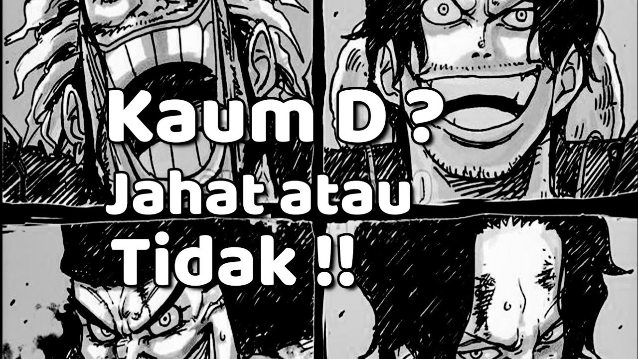 Kaum D ? Baik atau tidak seperti yang diduga !