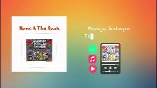 Menuju Bahagia - Nawi & The Gank (Video Lyrics)