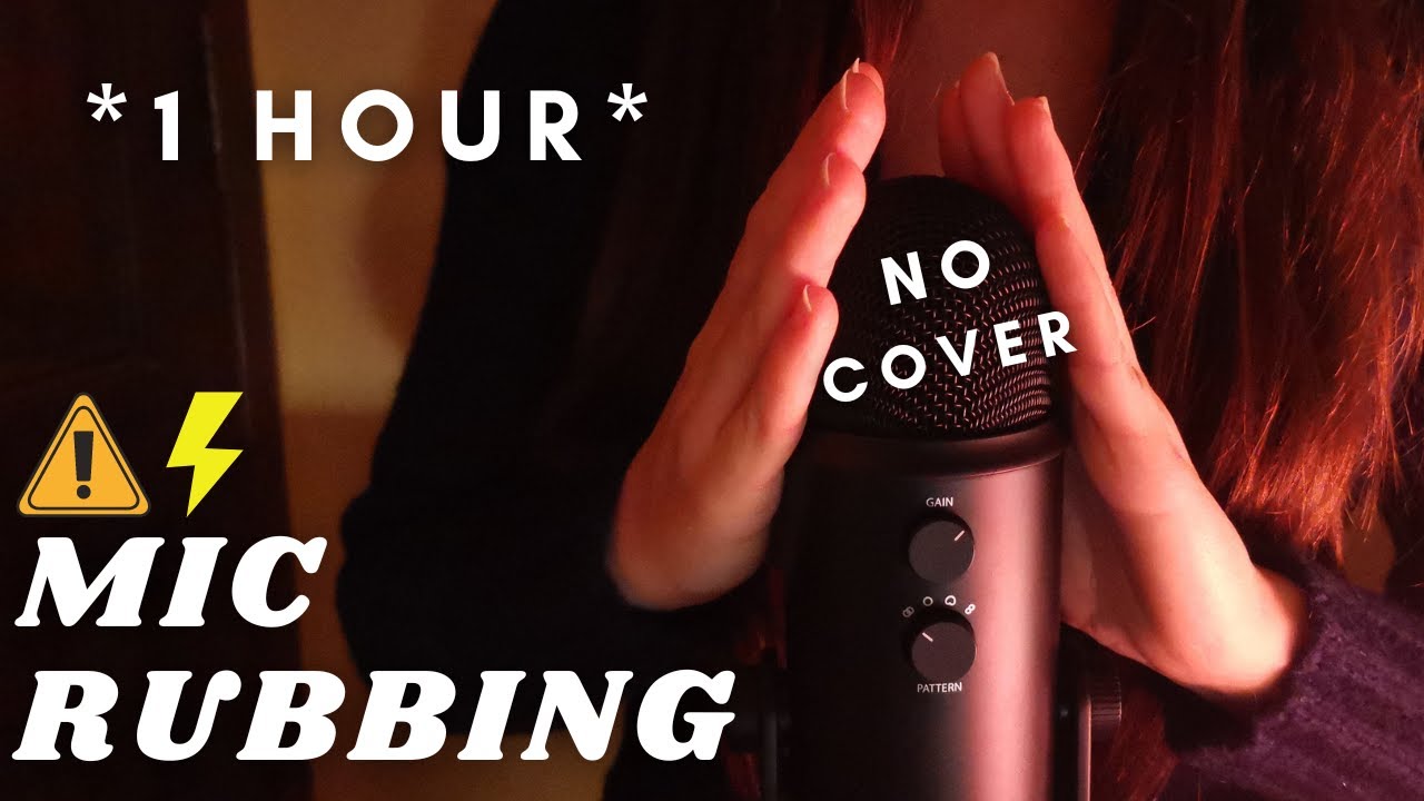 ASMR - [1 HOUR version] FAST AND AGGRESSIVE BRAIN MELTING MIC RUBBING ...