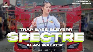 DJ TRAP SPECTRE - ALAN WALKER X PARADIZE VIRAL TERBARU 2024 | HOREEG GLEERR |