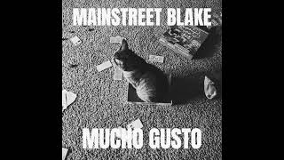 Mainstreet Blake - Run