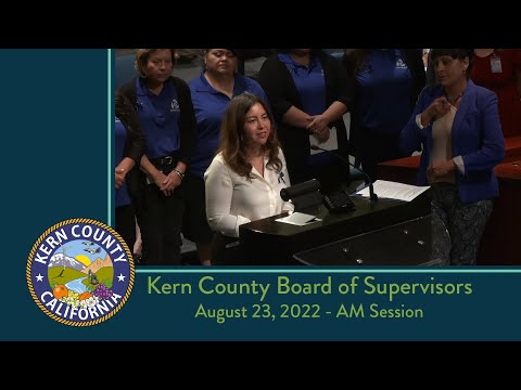 Kern County Board of Supervisors 9:00 a.m. meeting for Tuesday, August 23, 2022