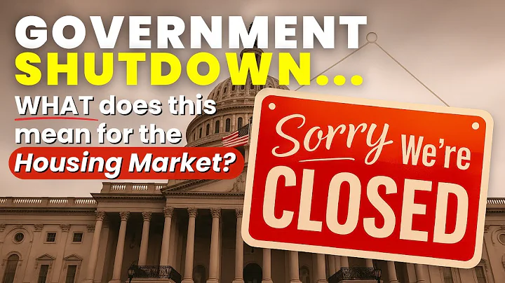 U.S. Government Shutdown & Mortgage Rates: What Homebuyers Need to Know...