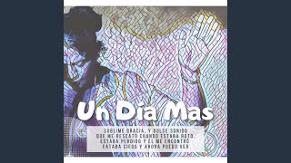 Un diá mas