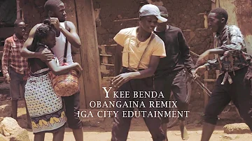 Ykee Benda - Obangaina (Official Dance Video) | IgaCity Edutainment Group. #ykeebenda