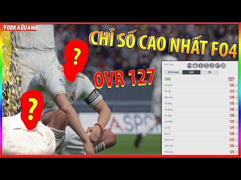 Cầu thủ chỉ số cao nhất FIFA Online 4 OVR 118 là .... | Vodka Quang Trải Nghiệm