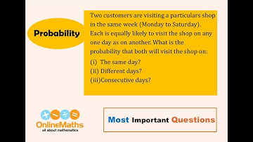 X Probability Two customers are visiting a particular shop in the same week Monday to Saturday  Each