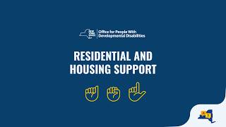 Residential and Housing Support (ASL)