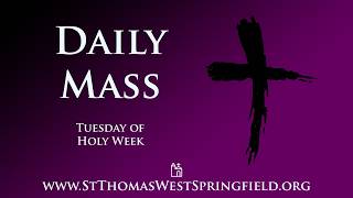 Daily Mass Tuesday, March 31, 2026 Profile