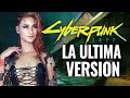 LA ULTIMA VERSIÓN CYBERPUNK 2077 2.1 NUEVAS MEJORAS INCREIBLES