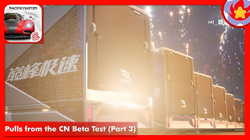 Pulls from the CN Beta Test (Part 3) | Racing Master