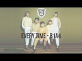 EVERY TIME - B1A4 「5」 (SUB ESPAÑOL / ENGLISH SUB)