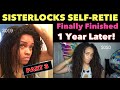SISTERLOCKS Self-Retie FINALLY Done After No Retie For 1 FULL YEAR! (Part 3 of 3) + BIG NEWS!